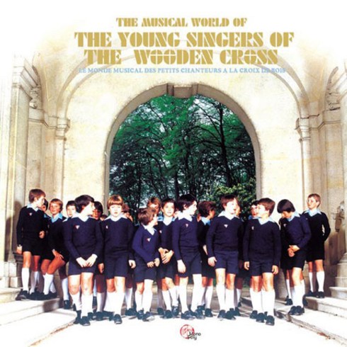 핫트랙스 LES PETITS CHANTEURS A LA CROIX DE BOIS(파리나무십자가 소년합창단) - THE MUSICAL WORLD [세계음악여행]