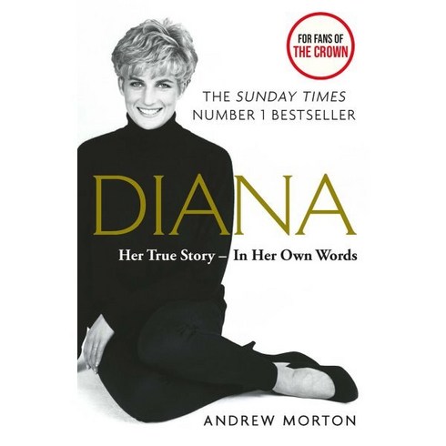 Diana Her True Story - In Her Own Words, Michael O