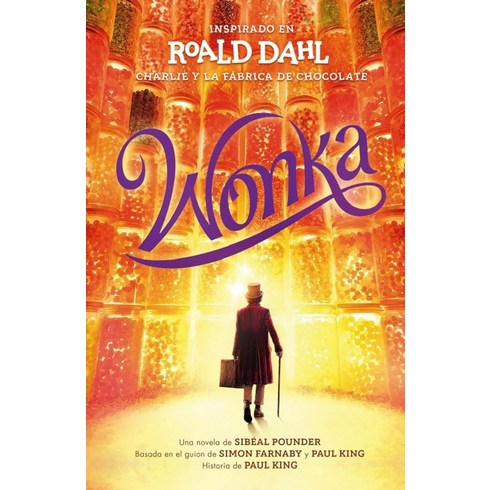 웡카원서 - Wonka (Spanish Edition), Roald Dahl(저),Alfaguara Infa.., Alfaguara Infantil