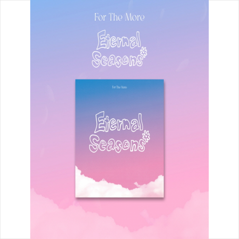 포더모어 - [CD] 포더모어 (For The More) - 1st EP : Eternal Seasons