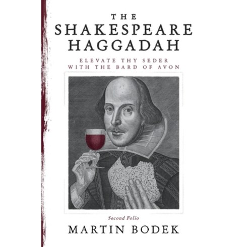 (영문도서) The Shakespeare Haggadah: Elevate Thy Seder with the Bard of Avon Paperback, Wicked Son, English, 9798888456606