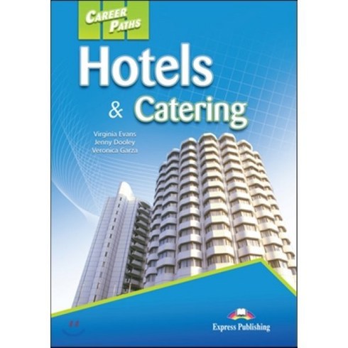 Career Paths: Hotels & Catering Student's Book + Express DigiBooks APP., Express Publishing