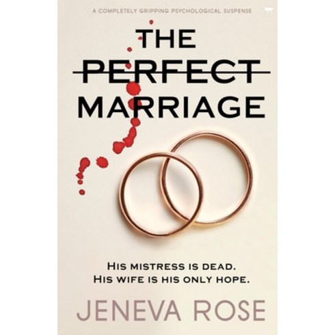 The Perfect Marriage: a completely gripping psychological suspense Paperback, Bloodhound Books