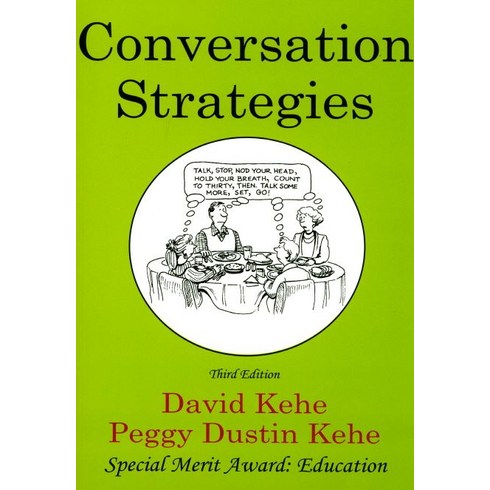 Conversation Strategies:Pair and Group Activities for Developing Communicative Competence, Conversation Strategies, Kehe, David(저),Pro Lingua As.., Pro Lingua Associates