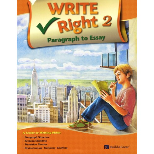 writeright - Write Right Paragraph to Essay. 2, 2단계, BUILD&GROW