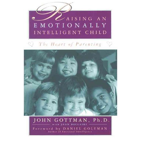 Raising an Emotionally Intelligent Child, Simon & Schuster