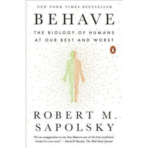 Behave: The Biology of Humans at Our Best and Worst Paperback, Penguin Books