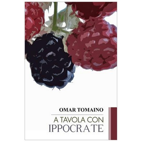 A Tavola Con Ippocrate Paperback, Lulu.com