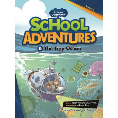 School Adventures Level 3 Science Discoveries. 6: The Tiny Ocean, 이퓨쳐