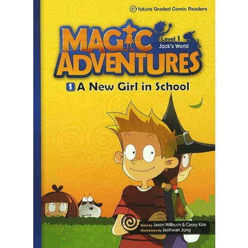Magic Adventures(매직어드벤쳐) Level 1-1: New Girl in School, 1-1, 이퓨쳐, 편집부 저