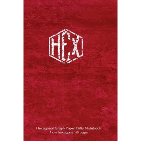 Hexagonal Graph Paper Nifty Notebook 1 CM Hexagons 160 Pages: 6"x9" Notebook Not eBook 160 Pages with..., Createspace Independent Publishing Platform