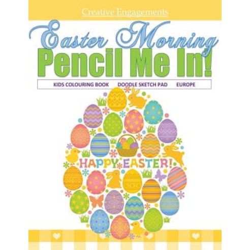 Easter Morning Kids Colouring Book Doodle Sketch Pad Europe: Coloring Books for Kids in All Department..., Createspace Independent Publishing Platform