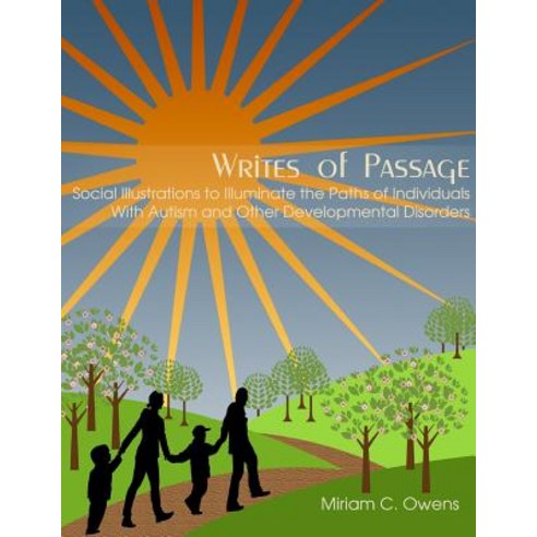 Writes of Passage: Social Illustrations to Illuminate the Paths of Individuals with Autism and Other D..., Rhema Designs, LLC