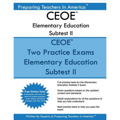 Ceoe Elementary Education Subtest II: Ceoe Elementary Subtest II Social Studies Mathematics Science ..., Createspace Independent Publishing Platform