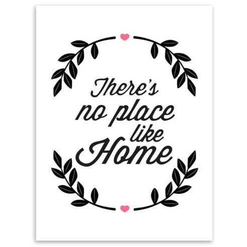 인테리어포스터2 there''s no place like home