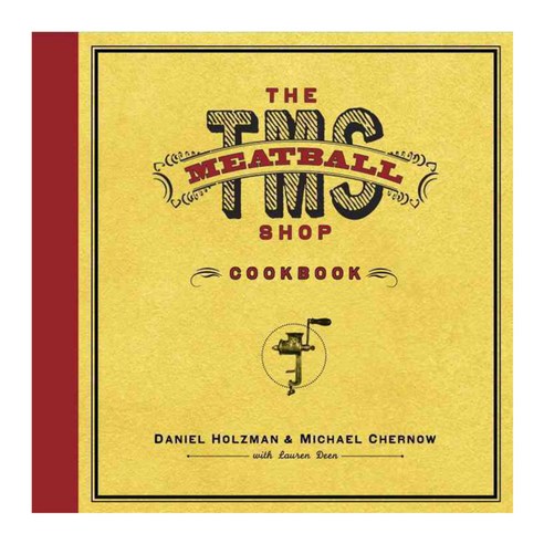 [해외도서] The Meatball Shop Cookbook 양장본, Ballantine Books