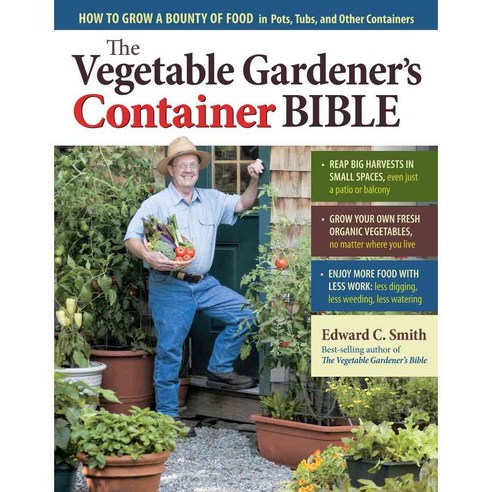 [해외도서] The Vegetable Gardener''s Container Bible, Storey Books