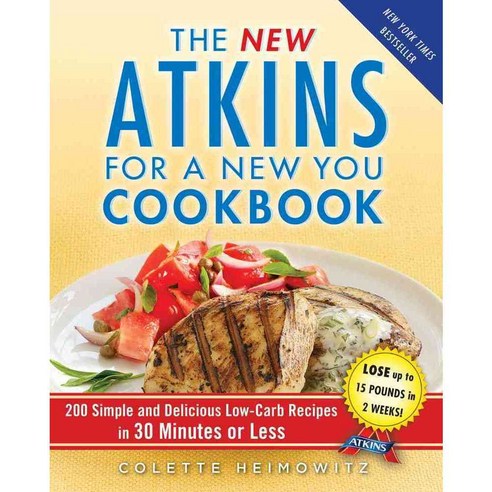 [해외도서] The New Atkins for a New You Cookbook, Touchstone Books