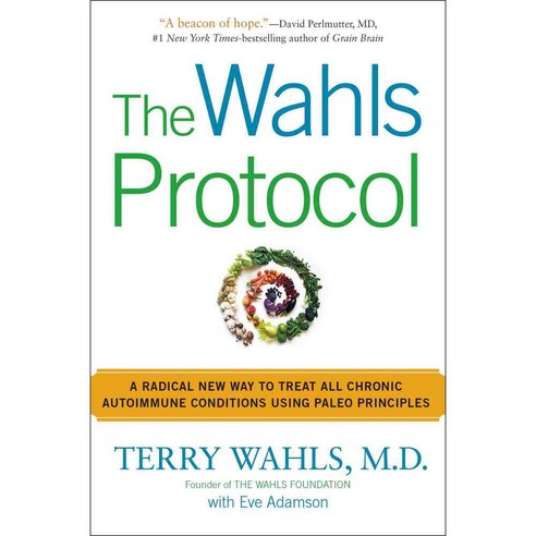 [해외도서] The Wahls Protocol, Avery Pub Group