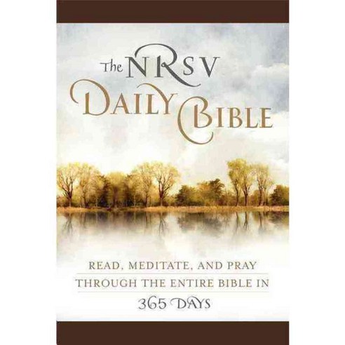 The NRSV Daily Bible: Read Meditate and Pray Through the Entire Bible in 365 Days, Harperone