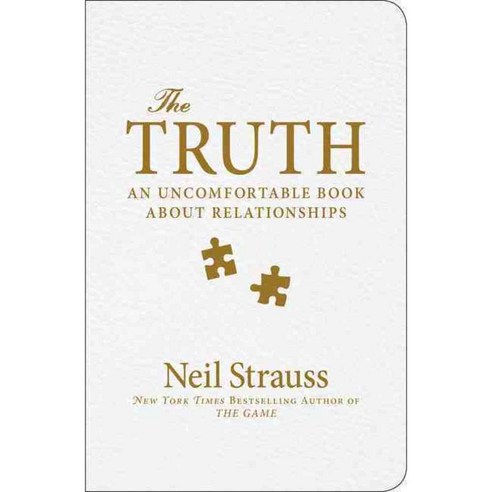 The Truth: An Uncomfortable Book About Relationships, Dey Street Books