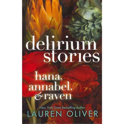 Delirium Stories: Hana Annabel & Raven, Harpercollins Childrens Books