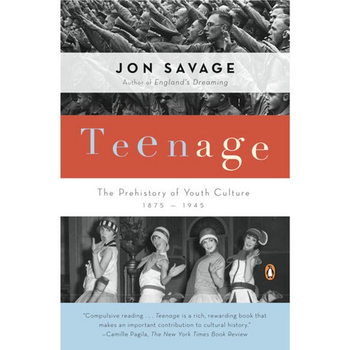 Teenage: The Prehistory of Youth Culture: 1875-1945, Penguin Group USA