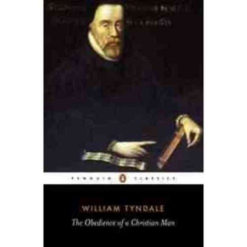 The Obedience of a Christian Man, Penguin Classics