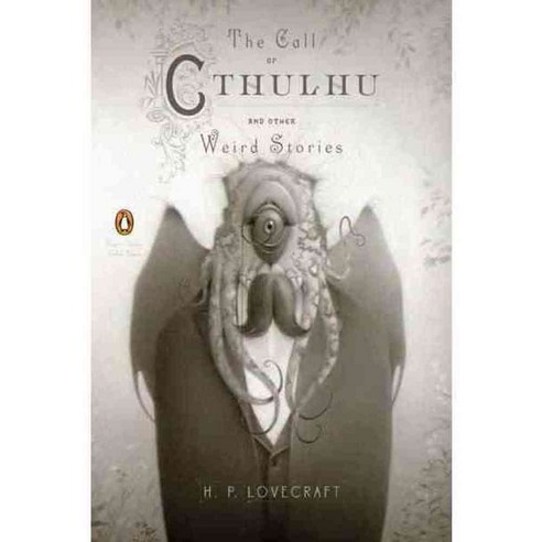 The Call of Cthulhu and Other Weird Stories, Penguin Classics