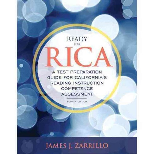 Ready for RICA: A Test Preparation Guide for California''s Reading ...