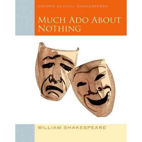 Much Ado About Nothing, Oxford Univ Pr