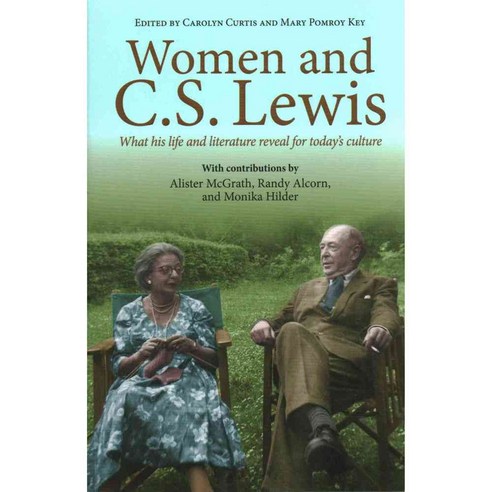 Women and C. S. Lewis: What His Life and Literature Reveal for Today''s Culture, Lion Pub