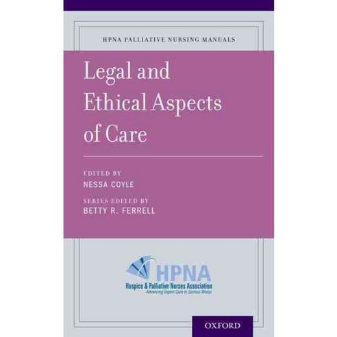 Legal and Ethical Aspects of Care, Oxford Univ Pr