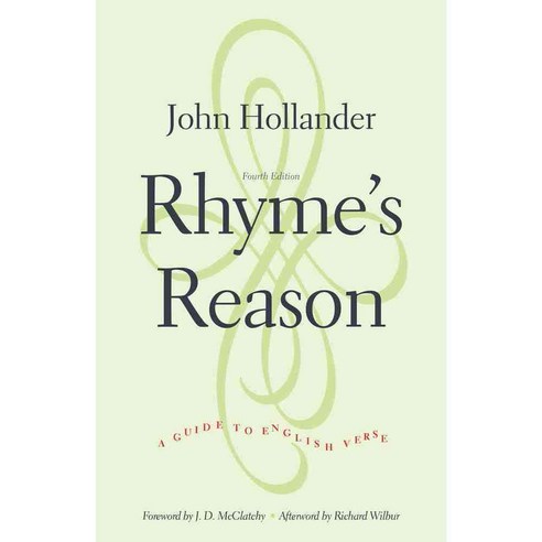 Rhyme''s Reason: A Guide to English Verse, Yale Univ Pr