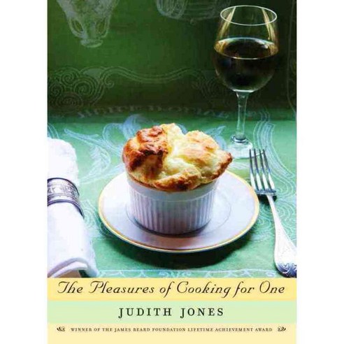 The Pleasures of Cooking for One, Alfred a Knopf Inc