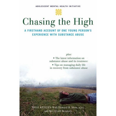 Chasing the High: A Firsthand Account of One Young Person''s Experience With Substance Abuse, Oxford Univ Pr