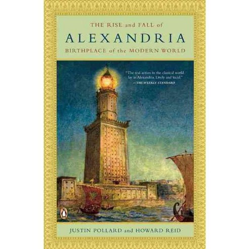 The Rise and Fall of Alexandria: Birthplace of the Modern World, Penguin Group USA
