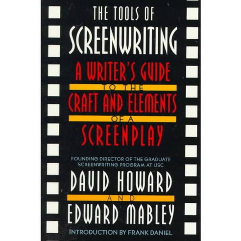 The Tools of Screenwriting: A Writer''s Guide to the Craft and the Elements of a Screenplay, Griffin