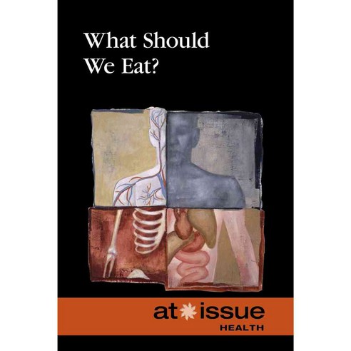What Should We Eat?, Greenhaven Pr