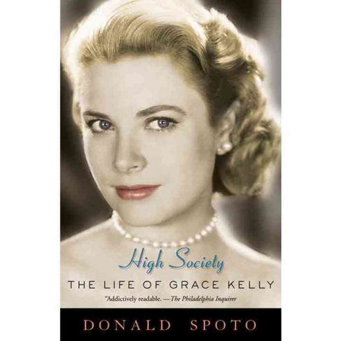 High Society: The Life of Grace Kelly, Three Rivers Pr