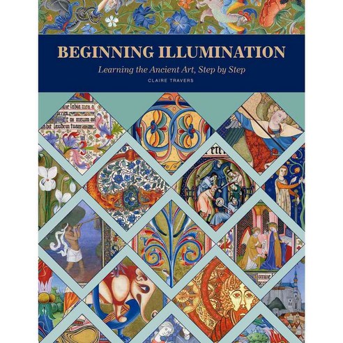 Beginning Illumination: Learning the Ancient Art Step by Step, Schiffer Pub Ltd