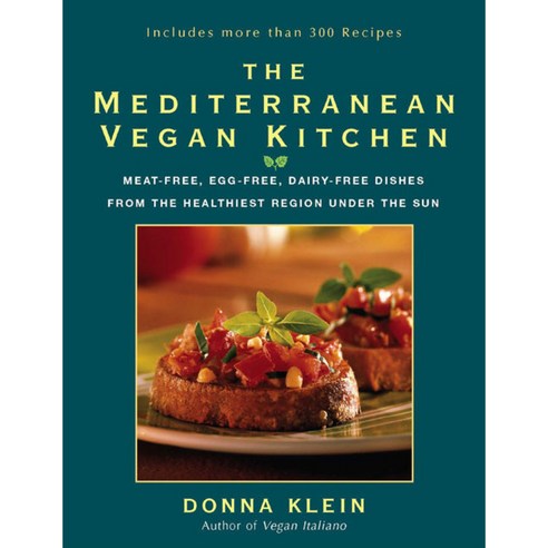 The Mediterranean Vegan Kitchen: Meat-Free Egg-Free Dairy-Free Dishes from the Healthiest Place Under the Sun, Hp Books