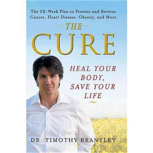The Cure: Heal Your Body Save Your Life, Turner Pub Co