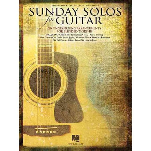 Sunday Solos for Guitar: 20 Fingerpicking Arrangements for Blended Worship: Solo Guitar Standard Notation and Tab, Hal Leonard Corp