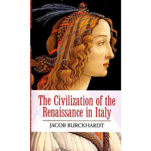 The Civilization of the Renaissance in Italy, Dover Pubns