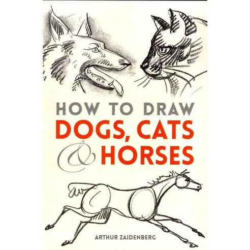 How to Draw Dogs Cats & Horses, Dover Pubns