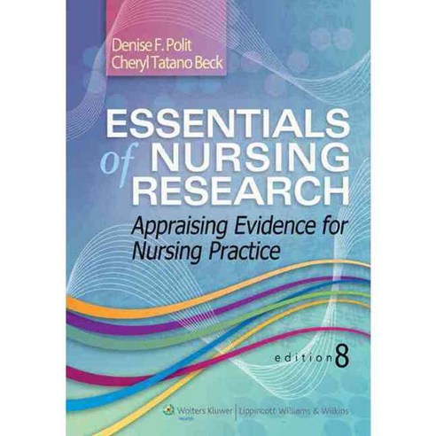 Essentials Of Nursing Research: Appraising Evidence For Nursing ...