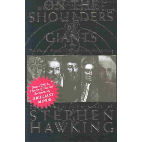 On the Shoulders of Giants: The Great Works of Physics and Astronomy, Running Pr Book Pub