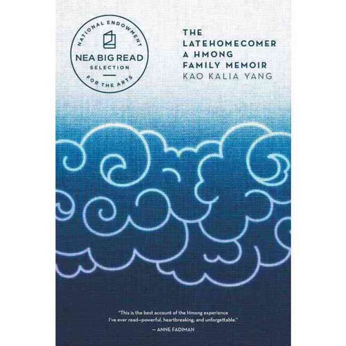 The Latehomecomer: A Hmong Family Memoir, Coffee House Pr