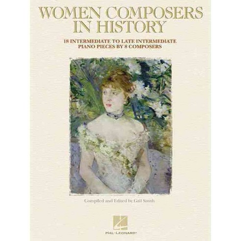 Women Composers in History: 18 Intermediate Works by 8 Composers Piano, Hal Leonard Corp